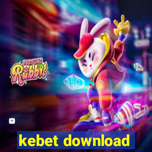 kebet download